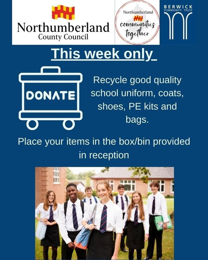 Don't forget that we are a collection point for School Uniform. These will be redistributed to families in the local area. 

More information can be found https://www.northumberland.gov.uk/coronavirus/Northumberland-Communities-Together/NCT.aspx